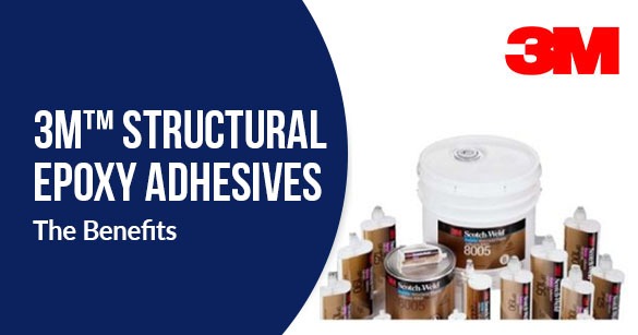 3M™ Structural Epoxy Adhesives - The Benefits 